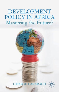 Enlarge image Cover: Development Policy in Africa - Palgrave Macmillan