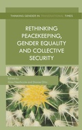 Cover: Rethinking Peacekeeping, Gender Equality and Collective Security - Palgrave Macmillan