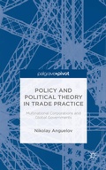 Cover: Policy and Political Theory in Trade Practice - Palgrave Pivot