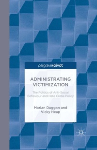 Enlarge image Cover: Administrating Victimization - Palgrave Pivot
