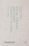 Cover: Social Policies and Ethnic Conflict in China - Palgrave Macmillan