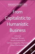 Cover: From Capitalistic to Humanistic Business - Palgrave Macmillan