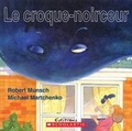 Cover: Le Croque-Noirceur - Scholastic