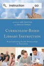 Cover: Curriculum-Based Library Instruction - Rowman & Littlefield Publishers