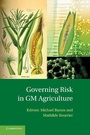 Cover: Governing Risk in GM Agriculture - Cambridge University Press