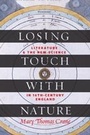 Cover: Losing Touch with Nature - Johns Hopkins University Press