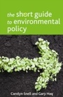 Cover: The Short Guide to Environmental Policy - Policy Press