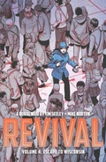 Cover: Revival Volume 4: Escape to Wisconsin - Image Comics