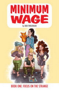 Enlarge image Cover: Minimum Wage Volume 1: Focus on the Strange - Image Comics