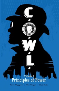 Enlarge image Cover: C.O.W.L. Volume 1: Principles of Power: A Massive-Verse Book - Image Comics