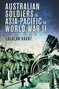 Cover: Australian Soldiers in Asia-Pacific in World War II - UNSW Press
