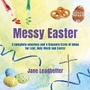 Cover: Messy Easter - Messy Church