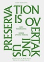 Cover: Preservation is Overtaking Us - Columbia Books on Architecture and the City