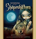 Cover: Wisdom of the Shapeshifters - Blue Angel Gallery