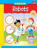 Cover: Watch Me Draw Robots - Walter Foster Jr. -- Quarto Library