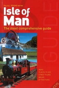 Enlarge image Cover: All Round Guide to the Isle of Man 2014/15 - Lily Publications