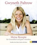 Cover: Meine Rezepte f&uuml;r Gesundheit und gutes Aussehen - AT Verlag