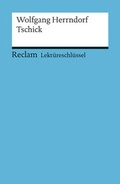 Cover: Lekt&uuml;reschl&uuml;ssel zu Wolfgang Herrndorf: Tschick - Reclam