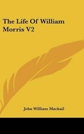 Cover: The Life Of William Morris V2 - Kessinger Publishing