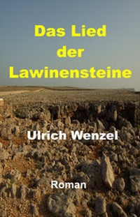 Abbildung von: Das Lied der Lawinensteine - Wenzel, Ulrich