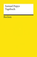 Cover: Tagebuch aus dem London des 17. Jahrhunderts - Reclam