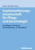 Cover: Implementierungswissenschaft f&uuml;r Pflege und Gerontologie - Kohlhammer