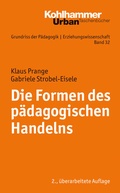 Cover: Die Formen des p&auml;dagogischen Handelns - Kohlhammer