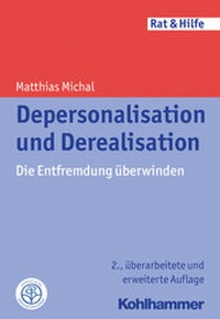Abbildung von: Depersonalisation und Derealisation - Kohlhammer