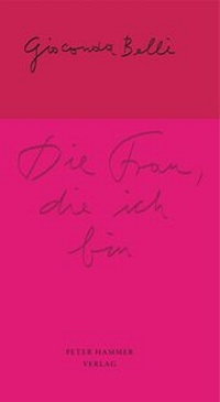 Enlarge image Cover: Die Frau, die ich bin - Peter Hammer Verlag