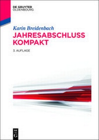 Abbildung von: Jahresabschluss kompakt - De Gruyter Oldenbourg