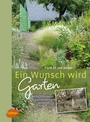 Cover: Ein Wunsch wird Garten - Verlag Eugen Ulmer