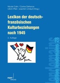 Cover: Lexikon der deutsch-franz&ouml;sischen Kulturbeziehungen nach 1945 - Narr Francke Attempto