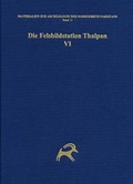 Cover: Die Felsbildstation Thalpan VI - Philipp von Zabern in Herder