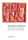 Cover: Wilfrid Moser als Zeichner - Scheidegger & Spiess