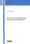 Cover: Privacy-Preserving Multiparty Digital Rights Management - Shaker