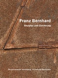 Cover: Franz Bernhard - Skulptur und Zeichnung - Modo Press