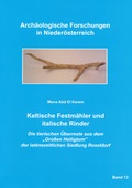 Cover: Keltische Festm&auml;hler und italische Rinder - Nieder&ouml;sterreichisches Institut f&uuml;r Landeskunde