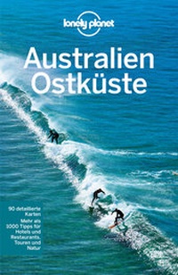 Abbildung von: Lonely Planet Reiseführer Australien Ostküste - LONELY PLANET DEUTSCHLAND
