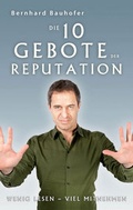 Cover: Die 10 Gebote der Reputation - Shaker Media