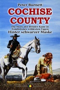 Cover: COCHISE COUNTY Western 17: Hinter schwarzer Maske - Raidel Vlg eBooks