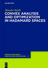 Abbildung von: Convex Analysis and Optimization in Hadamard Spaces - De Gruyter