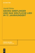 Cover: Georg Greflinger und das weltliche Lied im 17. Jahrhundert - De Gruyter