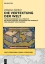 Cover: Die Vertextung der Welt - De Gruyter