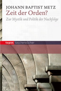 Enlarge image Cover: Zeit der Orden? - Topos plus