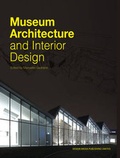 Cover: Museum Architecture and Interior Design - DesignMedia Publishing Limited
