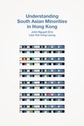 Cover: Understanding South Asian Minorities in Hong Kong - Hong Kong University Press