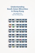 Cover: Understanding South Asian Minorities in Hong Kong - Hong Kong University Press