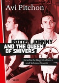 Cover: Rotten Johnny and the Queen of Shivers - Ventil Verlag