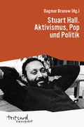 Cover: Stuart Hall. Aktivismus, Pop und Politik - Ventil Verlag