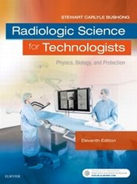 Enlarge image Cover: Radiologic Science for Technologists - Mosby